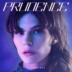 Prudence – Beginnings (2021) (ALBUM ZIP)