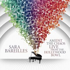 Sara Bareilles – Amidst The Chaos Live From The Hollywood Bowl (2021) (ALBUM ZIP)