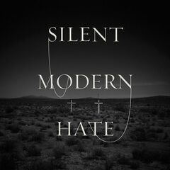 Silent – Modern Hate (2021) (ALBUM ZIP)