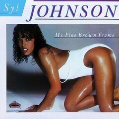 Syl Johnson – Ms. Fine Brown Frame (2021) (ALBUM ZIP)
