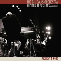 The Gil Evans Orchestra – Hidden Treasures [Monday Nights] (2021) (ALBUM ZIP)