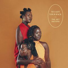 The Sey Sisters – We Got Your Back (2021) (ALBUM ZIP)