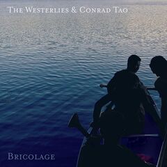 The Westerlies – Bricolage (2021) (ALBUM ZIP)