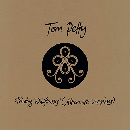 Tom Petty – Finding Wildflowers [Alternate Versions] (2021) (ALBUM ZIP)
