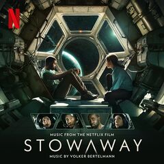 Volker Bertelmann – Stowaway [Music From The Netflix Film]