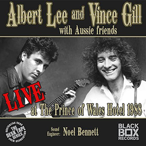 Albert Lee &amp; Vince Gill – Live At The Prince Of Wales Hotel 1988 (2021) (ALBUM ZIP)