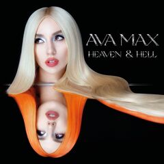 Ava Max – Heaven &amp; Hell (2021) (ALBUM ZIP)