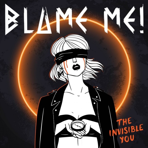 Blame Me! – The Invisible You (2021) (ALBUM ZIP)