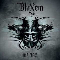 Blaxem – Who Cares (2021) (ALBUM ZIP)