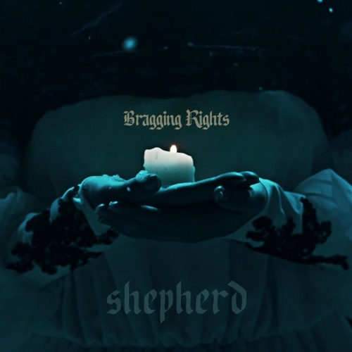 Bragging Rights – Shepherd (2021) (ALBUM ZIP)