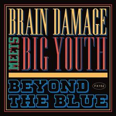 Brain Damage &amp; Big Youth – Beyond The Blue (2021) (ALBUM ZIP)