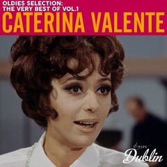 Caterina Valente – Oldies Selection The Very Best Of Vol.1 (2021) (ALBUM ZIP)
