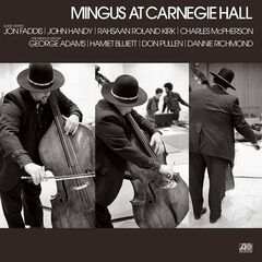 Charles Mingus – Mingus At Carnegie Hall (2021) (ALBUM ZIP)