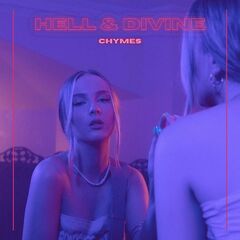 Chymes – Hell And Divine (2021) (ALBUM ZIP)