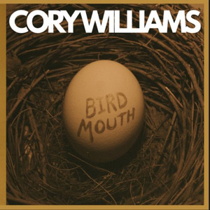 Cory Williams – Bird Mouth (2021) (ALBUM ZIP)