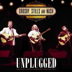 Crosby, Stills &amp; Nash – Unplugged (2021) (ALBUM ZIP)