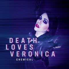 Death Loves Veronica – Chemical (2021) (ALBUM ZIP)