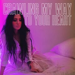 Dorothy – Crawling My Way To Your Heart (2021) (ALBUM ZIP)