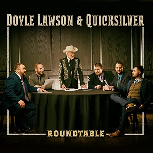 Doyle Lawson &amp; Quicksilver – Roundtable (2021) (ALBUM ZIP)