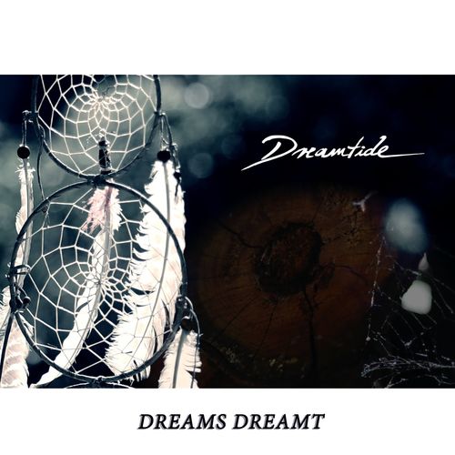 Dreamtide – Dreams Dreamt (2021) (ALBUM ZIP)