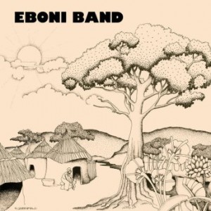 Eboni Band – Eboni Band (2021) (ALBUM ZIP)