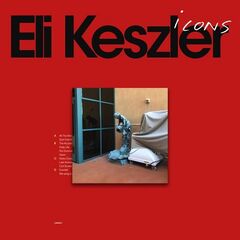 Eli Keszler – Icons (2021) (ALBUM ZIP)
