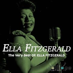 Ella Fitzgerald – The Very Best Of Ella Fitzgerald (2021) (ALBUM ZIP)