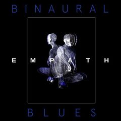 Empath – Binaural Blues (2021) (ALBUM ZIP)