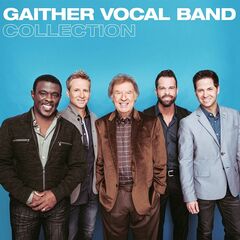 Gaither Vocal Band – Gaither Vocal Band Collection (2021) (ALBUM ZIP)
