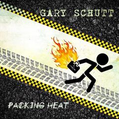 Gary Schutt – Packing Heat (2021) (ALBUM ZIP)