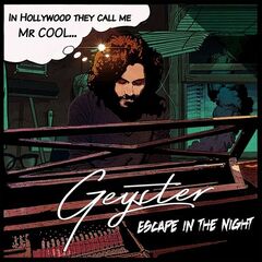 Geyster – Escape In The Night (2021) (ALBUM ZIP)