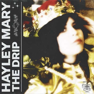 Hayley Mary – The Drip (2021) (ALBUM ZIP)