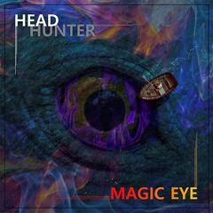 Headhunter – Magic Eye (2021) (ALBUM ZIP)