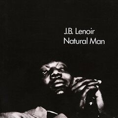 J.B. Lenoir – Natural Man (2021) (ALBUM ZIP)