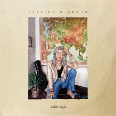 Jessica Mindrum – Restart, Begin (2021) (ALBUM ZIP)