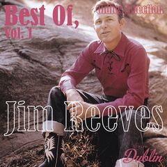 Jim Reeves – Oldies Selection Best Of, Vol. 1 (2021) (ALBUM ZIP)