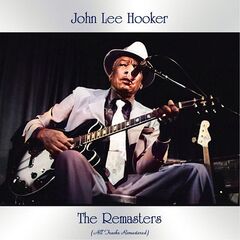 John Lee Hooker – The Remasters (2021) (ALBUM ZIP)