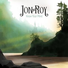 Jon And Roy – Know Your Mind (2021) (ALBUM ZIP)