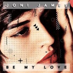 Joni James – Be My Love (2021) (ALBUM ZIP)