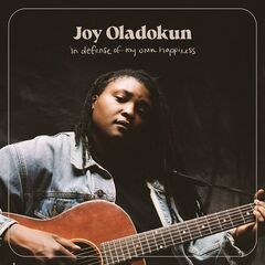 Joy Oladokun – In Defense Of My Own Happiness (2021) (ALBUM ZIP)