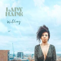 Lady Nade – Willing (2021) (ALBUM ZIP)