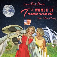 Laura Bell Bundy – Women Of Tomorrow (2021) (ALBUM ZIP)