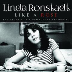 Linda Ronstadt – Like A Rose (2021) (ALBUM ZIP)