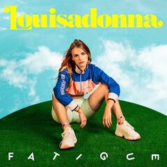 Louisadonna – Fatigue (2021) (ALBUM ZIP)