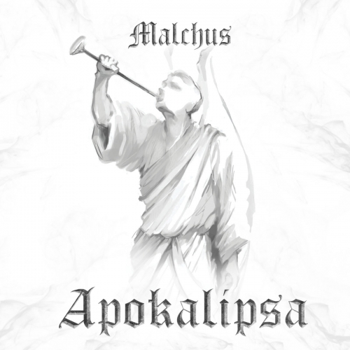 Malchus – Apokalipsa (2021) (ALBUM ZIP)
