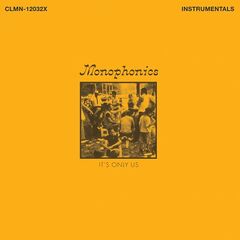 Monophonics – It’s Only Us Instrumentals (2021) (ALBUM ZIP)