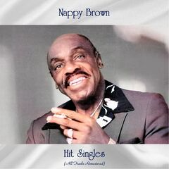 Nappy Brown – Hit Singles (2021) (ALBUM ZIP)