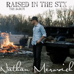 Nathan Merovich – Raised In The Stx (2021) (ALBUM ZIP)