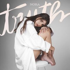 Nora – Truth (2021) (ALBUM ZIP)
