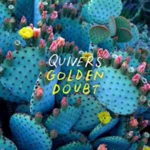 Quivers – Golden Doubt (2021) (ALBUM ZIP)